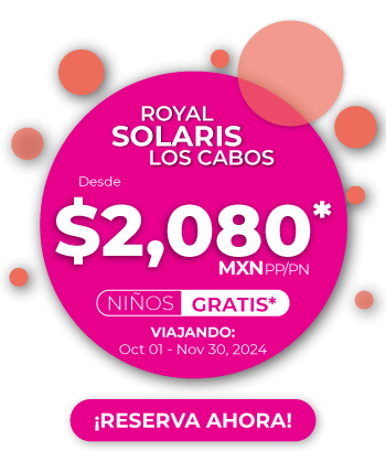 Promocion para royal solaris los cabos