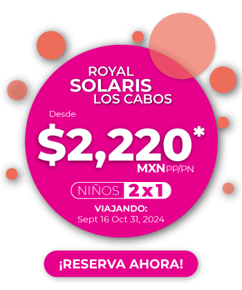 Promocion para royal solaris los cabos